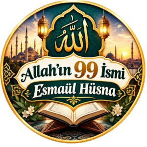 Allah’ın 99 İsmi Esmaül Hüsna