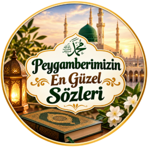 Peygamberimizin En Güzel Sözleri